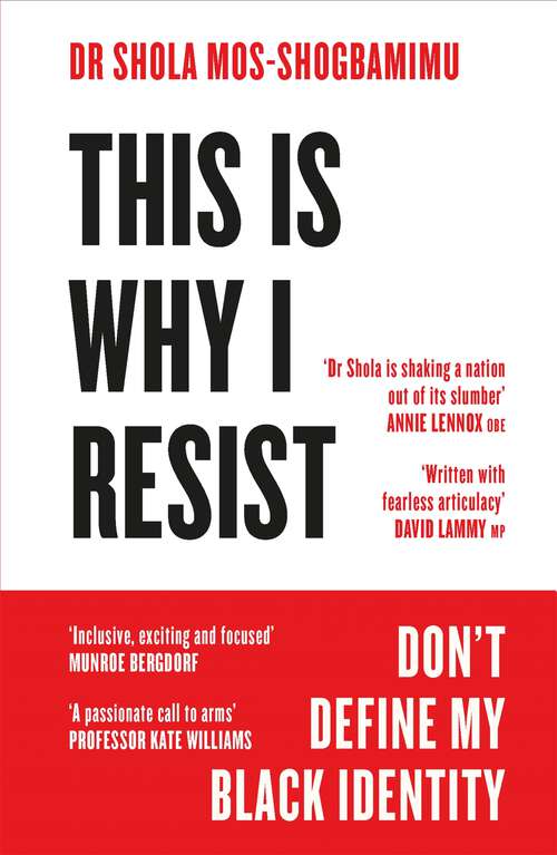 Book cover of This is Why I Resist: Don't Define My Black Identity