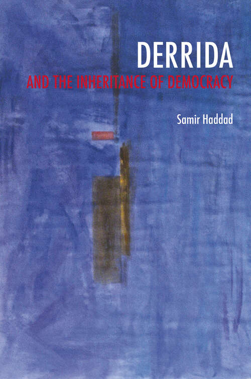 Book cover of Derrida and the Inheritance of Democracy