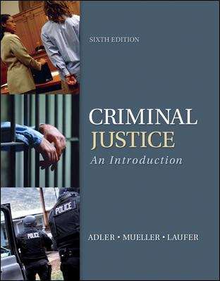 Criminal Justice: An Introduction 6th Edition