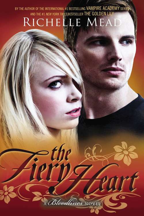 The Fiery Heart: A Bloodlines Novel