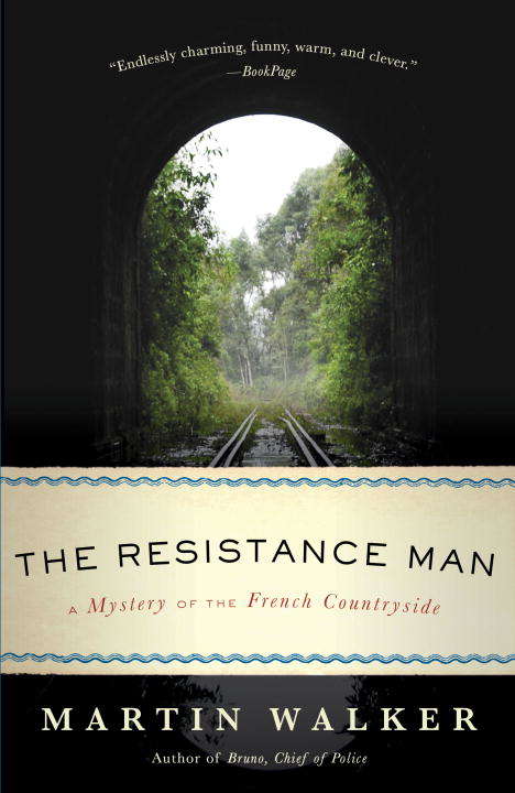 Book cover of The Resistance Man: A Mystery Of The French Countryside (Bruno, Chief Of Police Ser. #6)