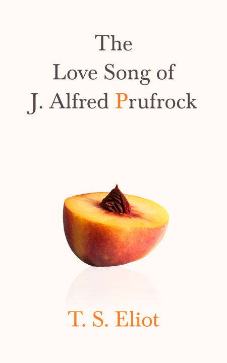 Book cover of The Love Song of J. Alfred Prufrock