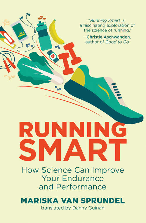 Book cover of Running Smart: How Science Can Improve Your Endurance and Performance