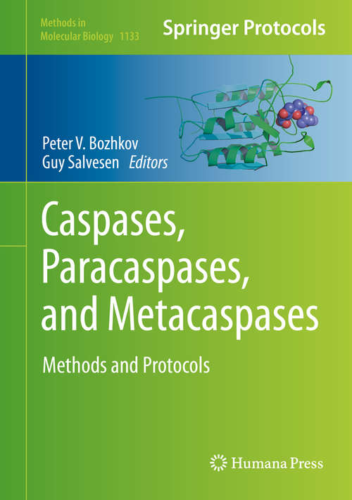 Book cover of Caspases,Paracaspases, and Metacaspases: Methods and Protocols (Methods in Molecular Biology #1133)