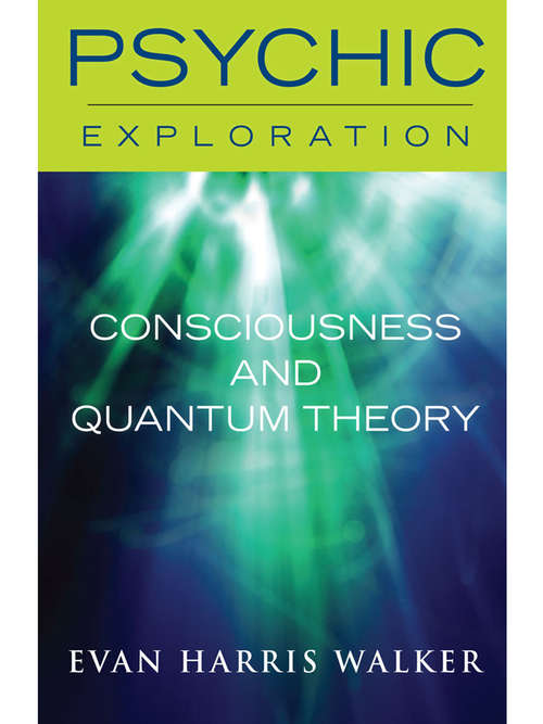 Book cover of Consciousess and Quantum Theory