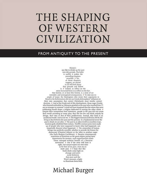 Book cover of The Shaping of Western Civilization: From Antiquity to the Present