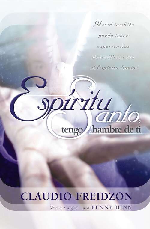 Book cover of Espíritu Santo, tengo hambre de ti - edición revisada
