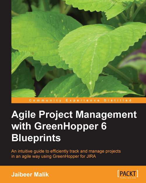 Book cover of Agile Project Management with GreenHopper 6 Blueprints