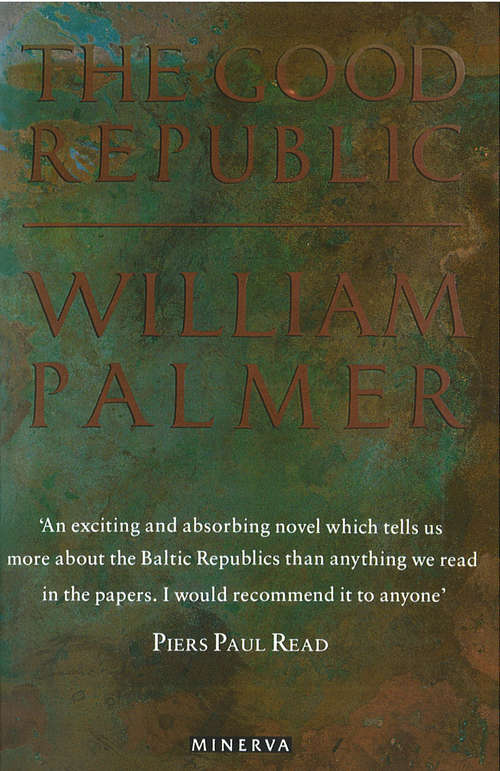 Book cover of The Good Republic