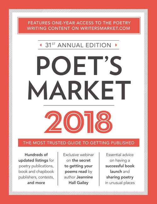 Poet's Market 2018: The Most Trusted Guide for Publishing Poetry (Market #2018)