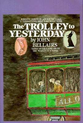 The Trolley to Yesterday (Johnny Dixon #6)