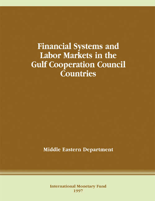 Book cover of Financial Systems and Labor Markets in the Gulf Cooperation Council Countries
