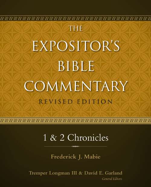 Book cover of 1 and 2 Chronicles (The Expositor's Bible Commentary)