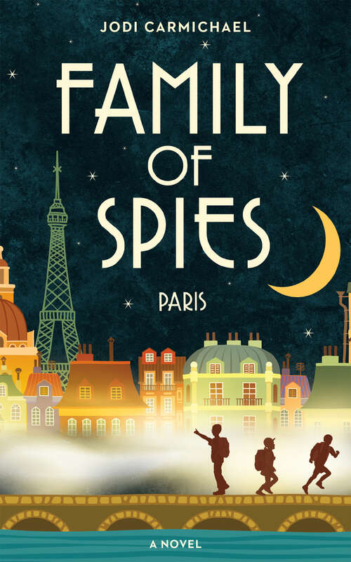 Book cover of Family of Spies: Paris