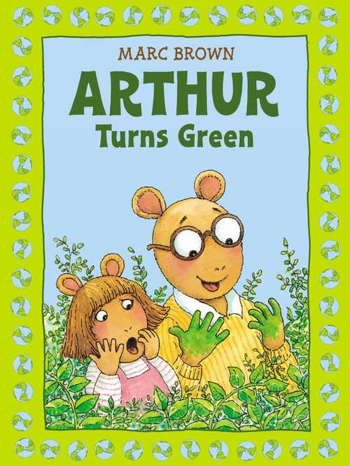 Book cover of Arthur Turns Green