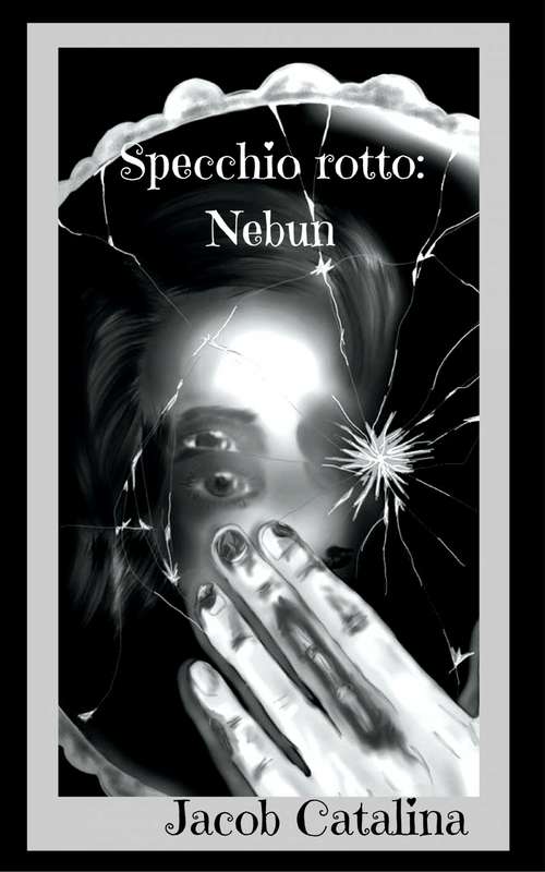 Book cover of Specchio rotto: Nebun