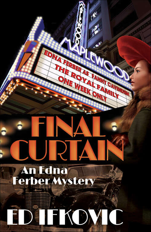Book cover of Final Curtain (Edna Ferber Mysteries: Bk. 5)
