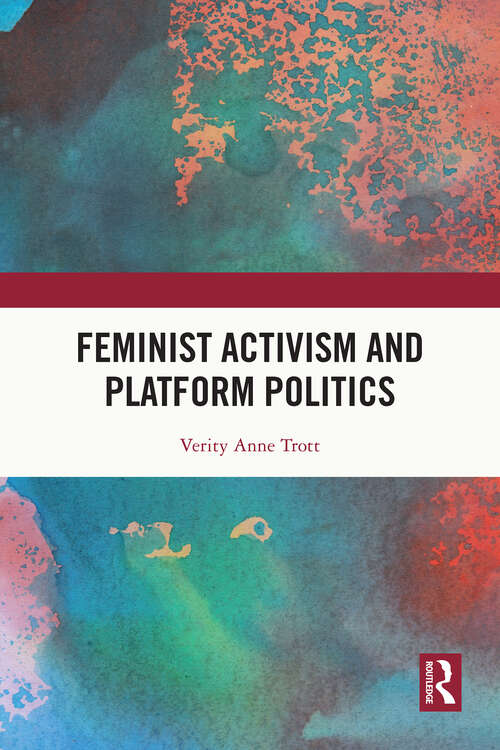 Book cover of Feminist Activism and Platform Politics