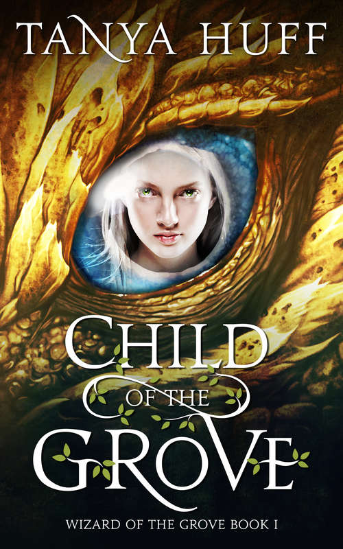 Child of the Grove (Wizard of the Grove #1)