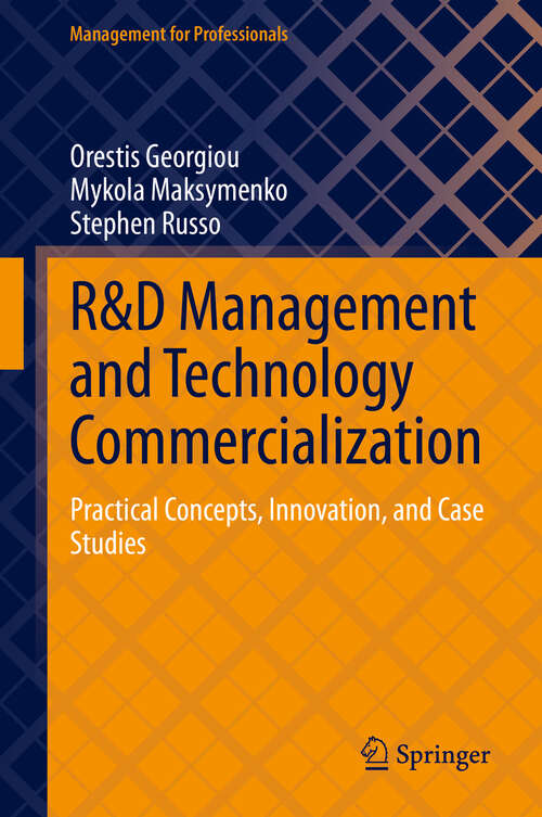 Book cover of R&D Management and Technology Commercialization: Practical Concepts, Innovation, and Case Studies (Management for Professionals)