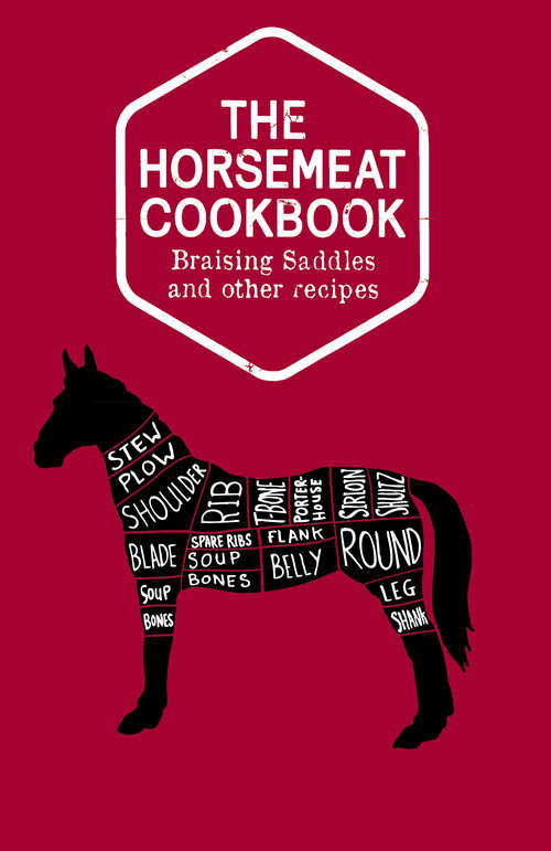 Book cover of The Horsemeat Cookbook