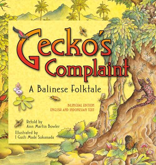 Gecko's Complaint: Bilingual Edition
