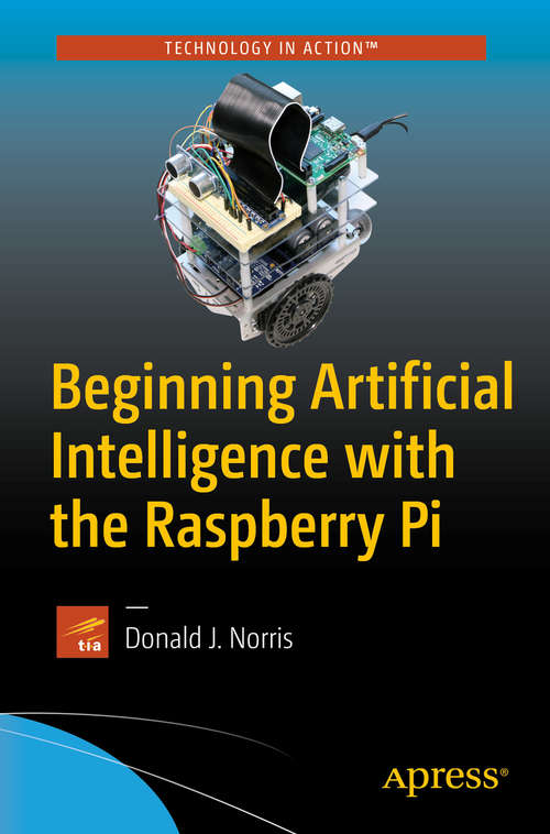 Book cover of Beginning Artificial Intelligence with the Raspberry Pi