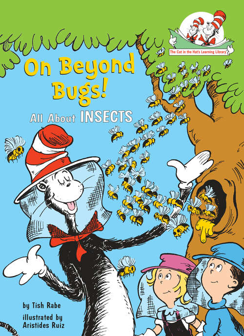 Book cover of On Beyond Bugs: All About Insects (Cat in the Hat's Learning Library)