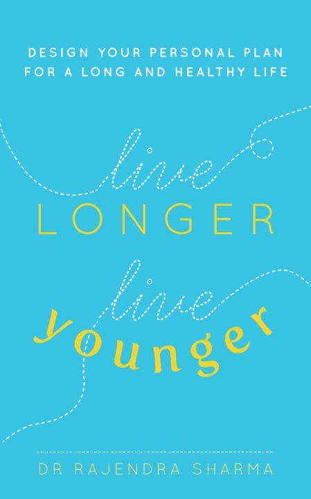 Book cover of Live Longer, Live Younger