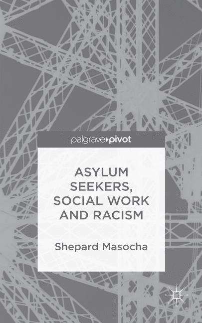 Book cover of Asylum Seekers, Social Work and Racism
