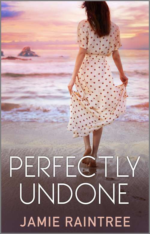 Book cover of Perfectly Undone: A Novel