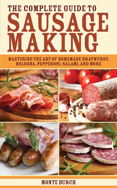Book cover of The Complete Guide to Sausage Making