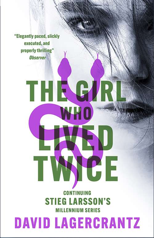 Book cover of The Girl Who Lived Twice: A Thrilling New Dragon Tattoo Story (Millennium #6)
