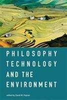 Philosophy, Technology, and the Environment