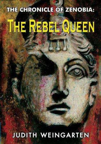 Book cover of The Chronicle of Zenobia: The Rebel Queen