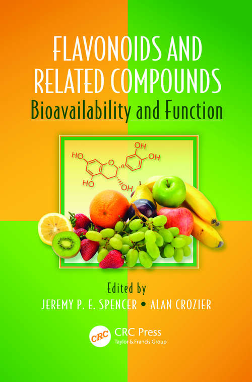 Book cover of Flavonoids and Related Compounds: Bioavailability and Function (Oxidative Stress and Disease #2)