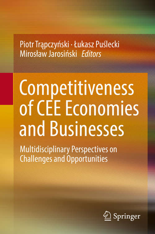 Book cover of Competitiveness of CEE Economies and Businesses