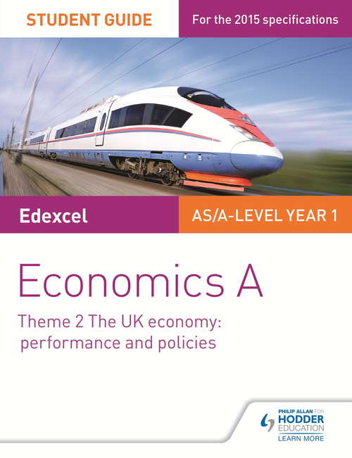 Book cover of Edexcel Economics A Student Guide: Theme 2 The UK economy - performance and policies