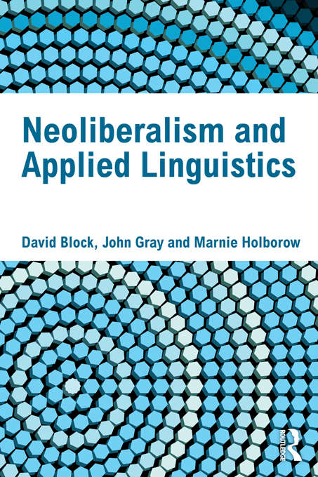 Neoliberalism and Applied Linguistics