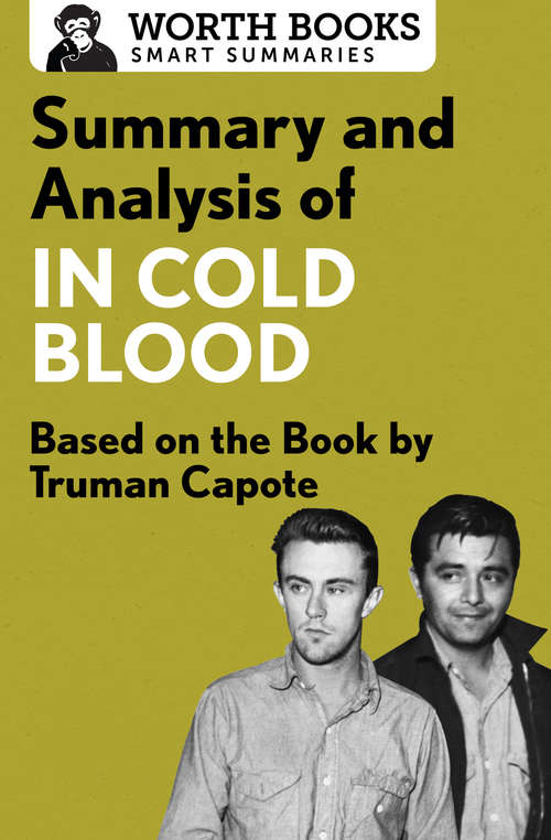 Book cover of Summary and Analysis of In Cold Blood: A True Account of a Multiple Murder and Its Consequences