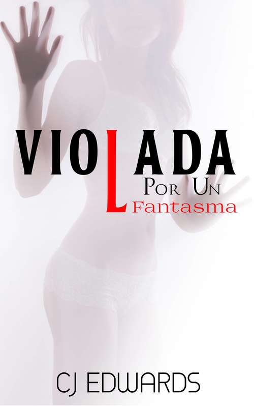 Book cover of Violada por un Fantasma