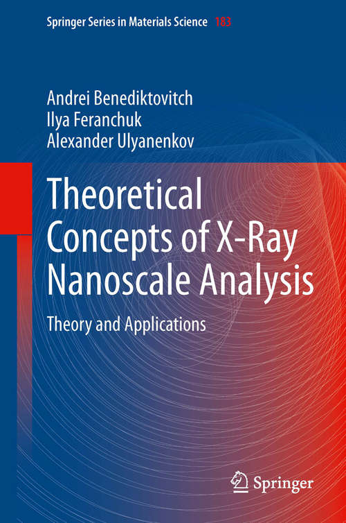 Theoretical Concepts of X-Ray Nanoscale Analysis: Theory, Experiments and Applications