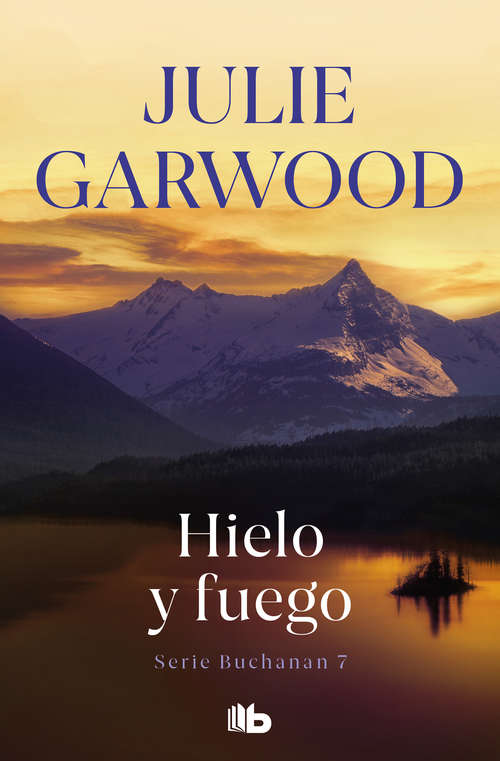 Book cover of Hielo y fuego (Buchanan: Volumen 7)
