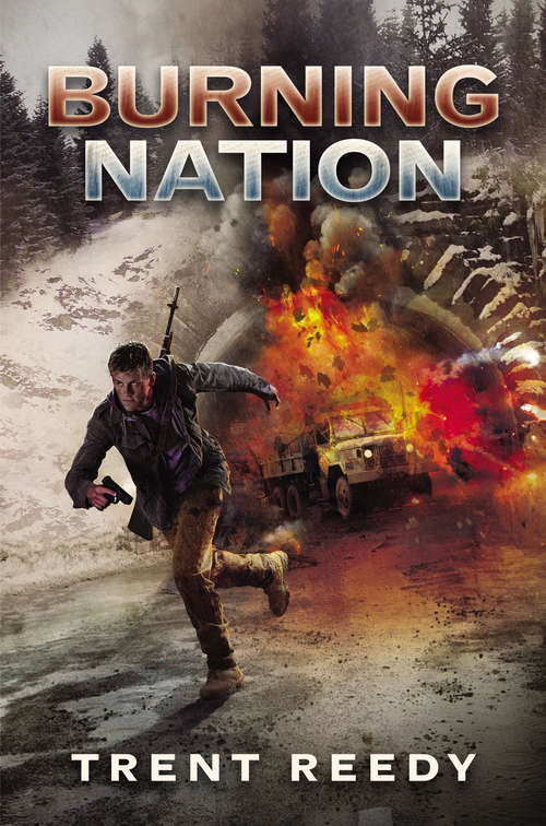 Book cover of Burning Nation: Burning Nation (Divided We Fall #2)