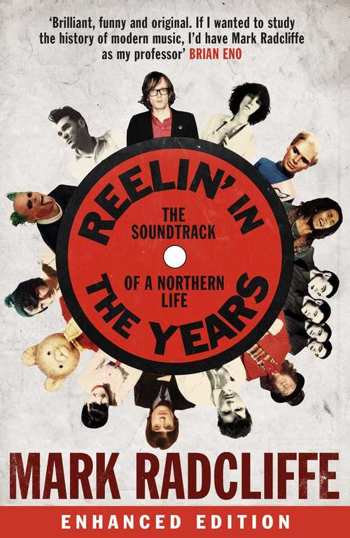 Book cover of Reelin' in the Years: The Soundtrack of a Northern Life