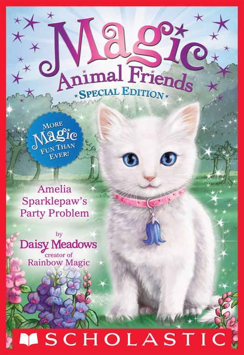 Book cover of Amelia Sparklepaw's Party Problem (Magic Animal Friends: Special Edition)