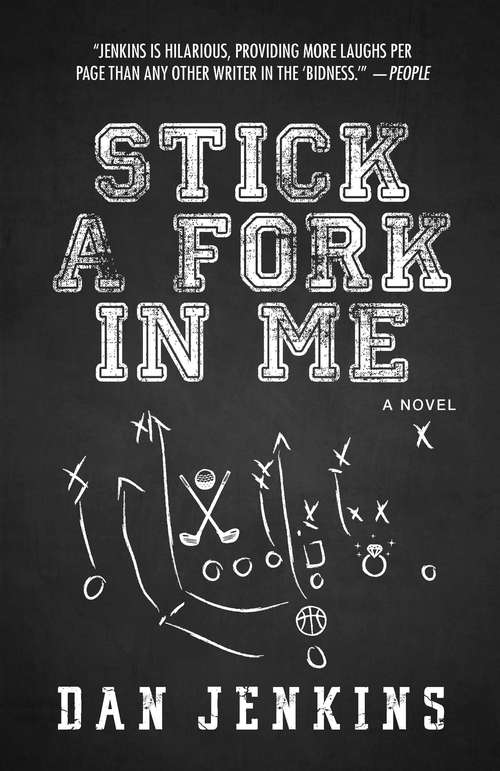 Book cover of Stick a Fork in Me: A Novel