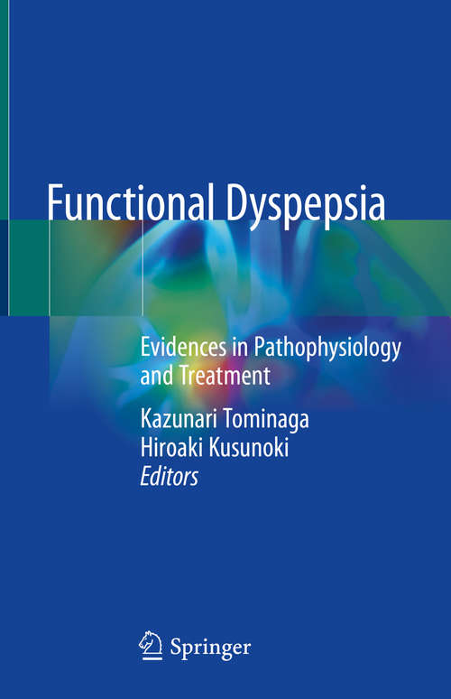 Book cover of Functional Dyspepsia: Evidences in Pathophysiology and Treatment