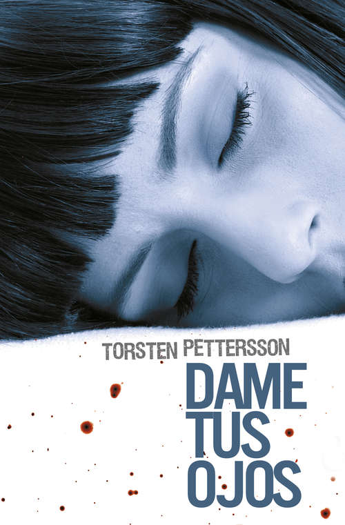Book cover of Dame tus ojos