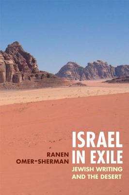Israel in Exile: Jewish Writing and the Desert